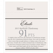 Etude Accolade Shelf Talker - 2013 Heirloom Chardonnay, 91 points, VINOUS, October 2015