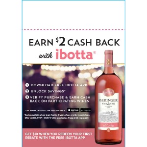 
        
        Beringer Main & Vine "Earn $2 Cash Back with Ibotta" 1.5L Shelf Talker Valid 11/01/17 - 11/30/17        
      