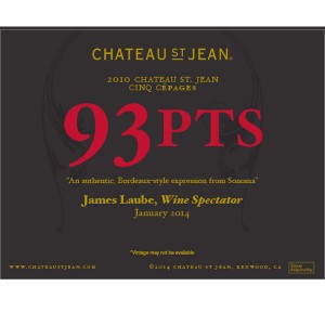 
        
        Chateau St. Jean Cinq Cepages 2010 93pts Safeway Slicker         
      