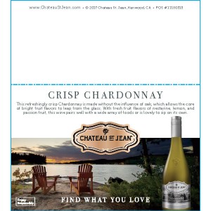 
        
        Chateau St. Jean "Find what you Love" Crisp Chardonnay Shelf Talker        
      
